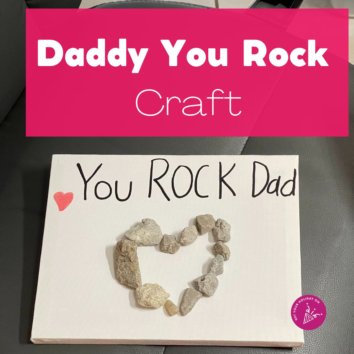 daddy you rock craft Kids fathers day crafts that includes rocks.