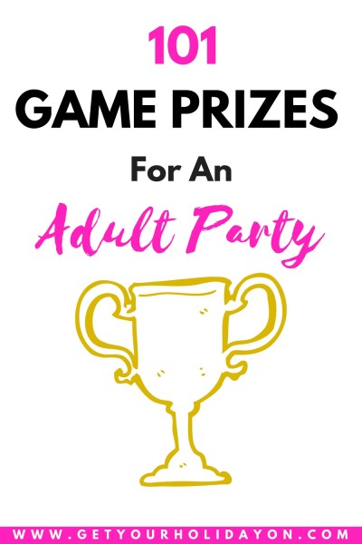 How and Why To Use Game Prizes for An Adult Party