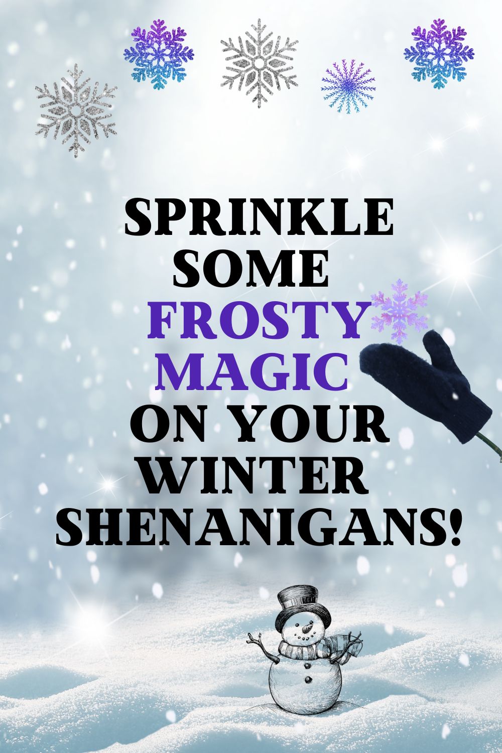 how to play with snow unique frosty making magic skills for snow #snow #snowballs #snowflakes #snowman #winteractivities