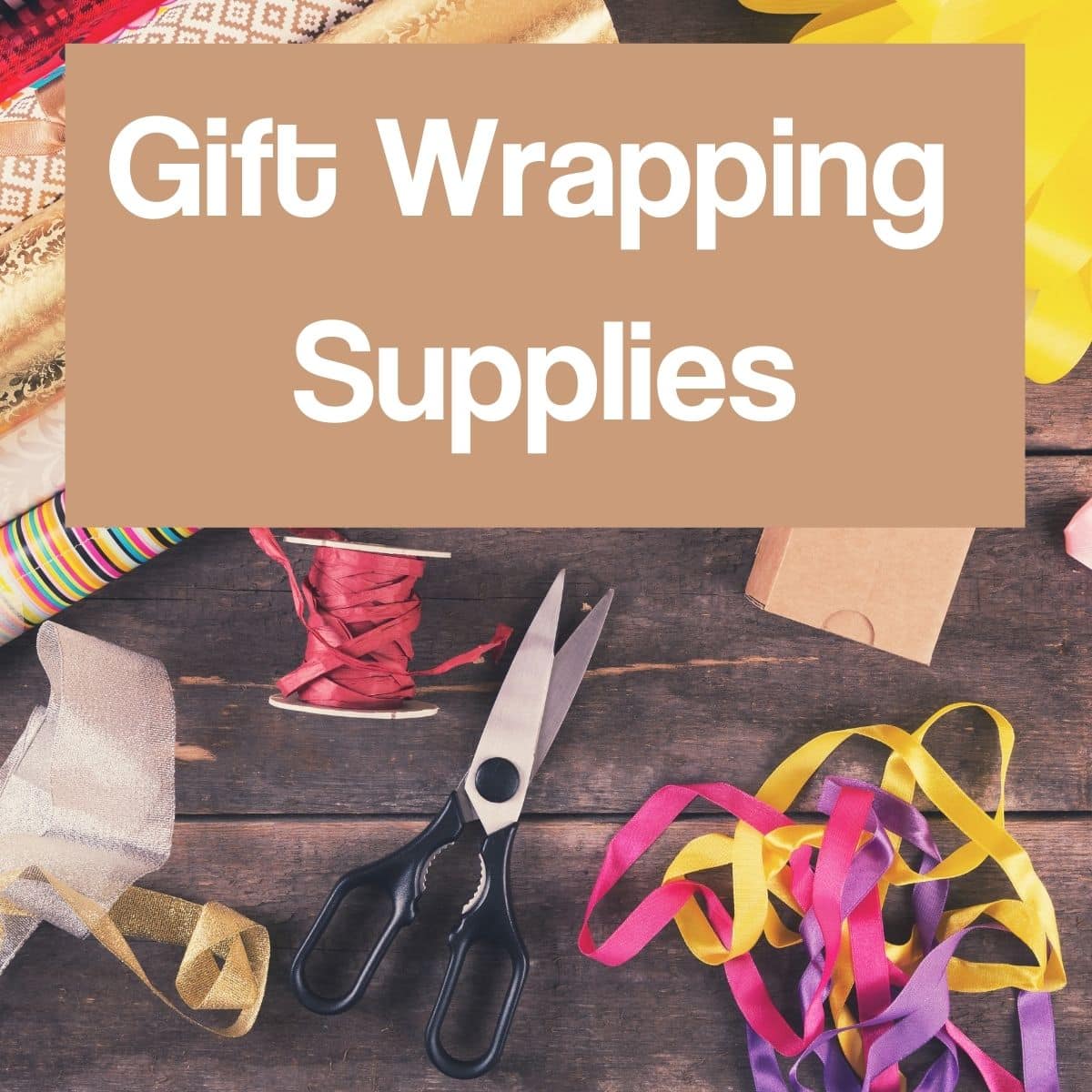 Gift wrapping supplies