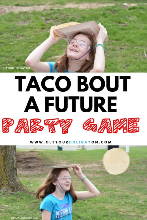High School Graduation Party Games Taco Bout A Future!