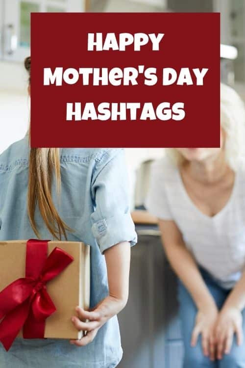 Happy Mother's day hashtags! The best mothers day hashtags for instagram and that kids and parents will want to use.