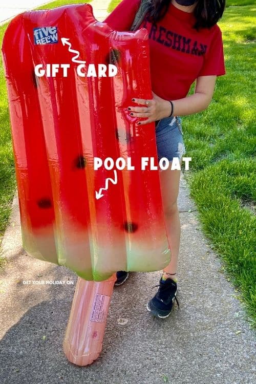Surprise gift for the end of the school year A great gift for the end of the year surprise is a Pool float and gift card.